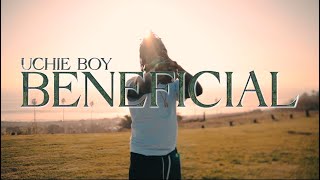 UchieBoy - Beneficial (Official Music Video)