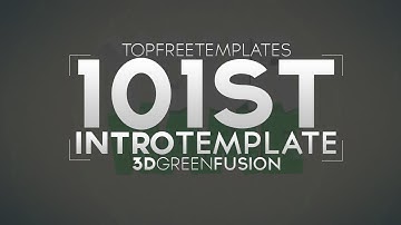 FREE Intro Template: 3D Green Fusion #101 w/ Tutorial