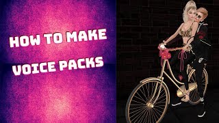 Imvu - How To Create Voice Packs And Clips