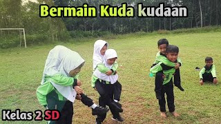 Bermain Kuda Kudaan kelas 2 SD