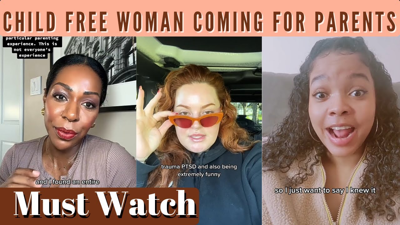 Child Free Woman Coming Hard On Parents That Don't Like Their Children - Must Watch