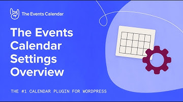 The Events Calendar Settings Overview