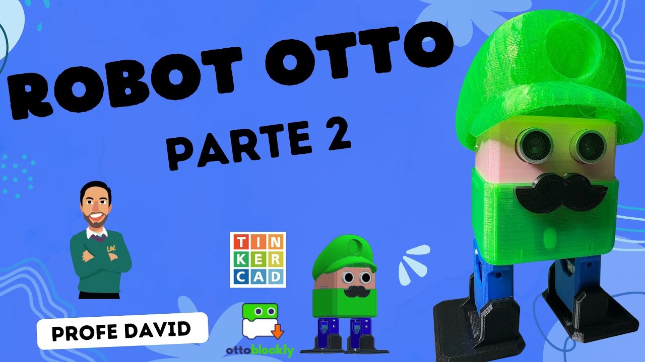 Robot OTTO DIY parte 2-desde cero(ENSAMBLAJE) - YouTube