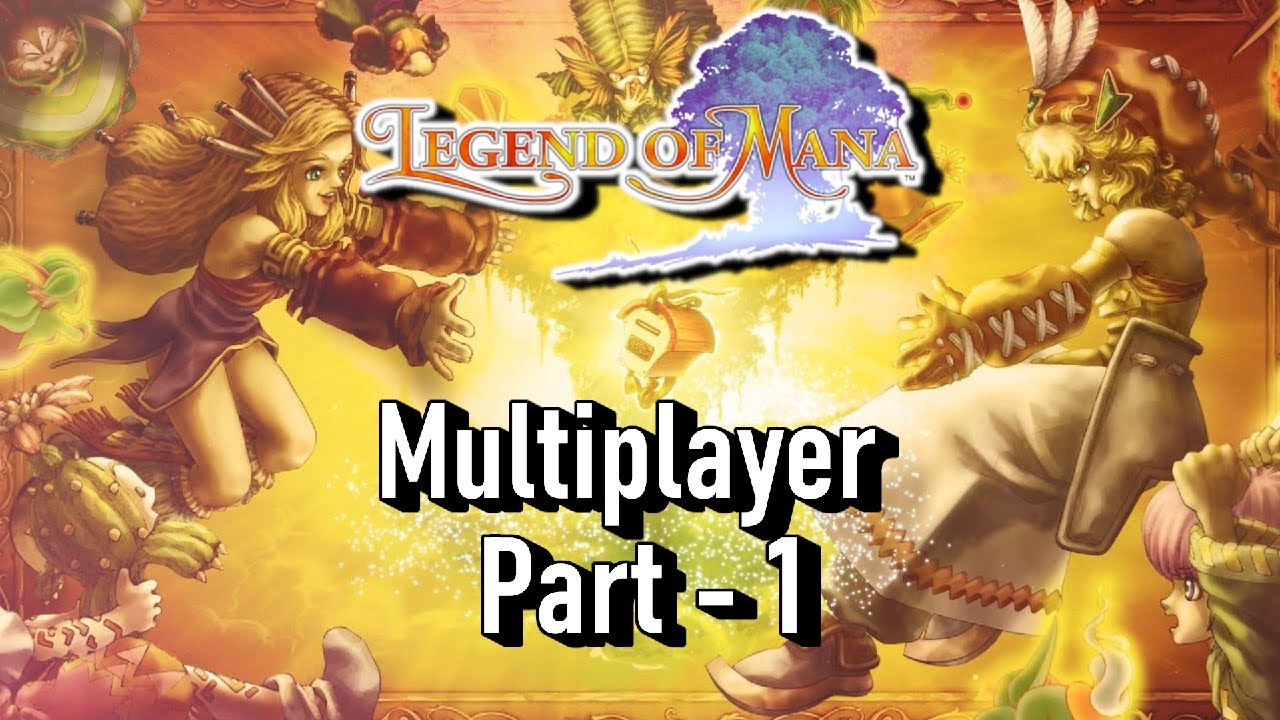Legend of Mana - Remaster - Full Clear - Parsec Multiplayer