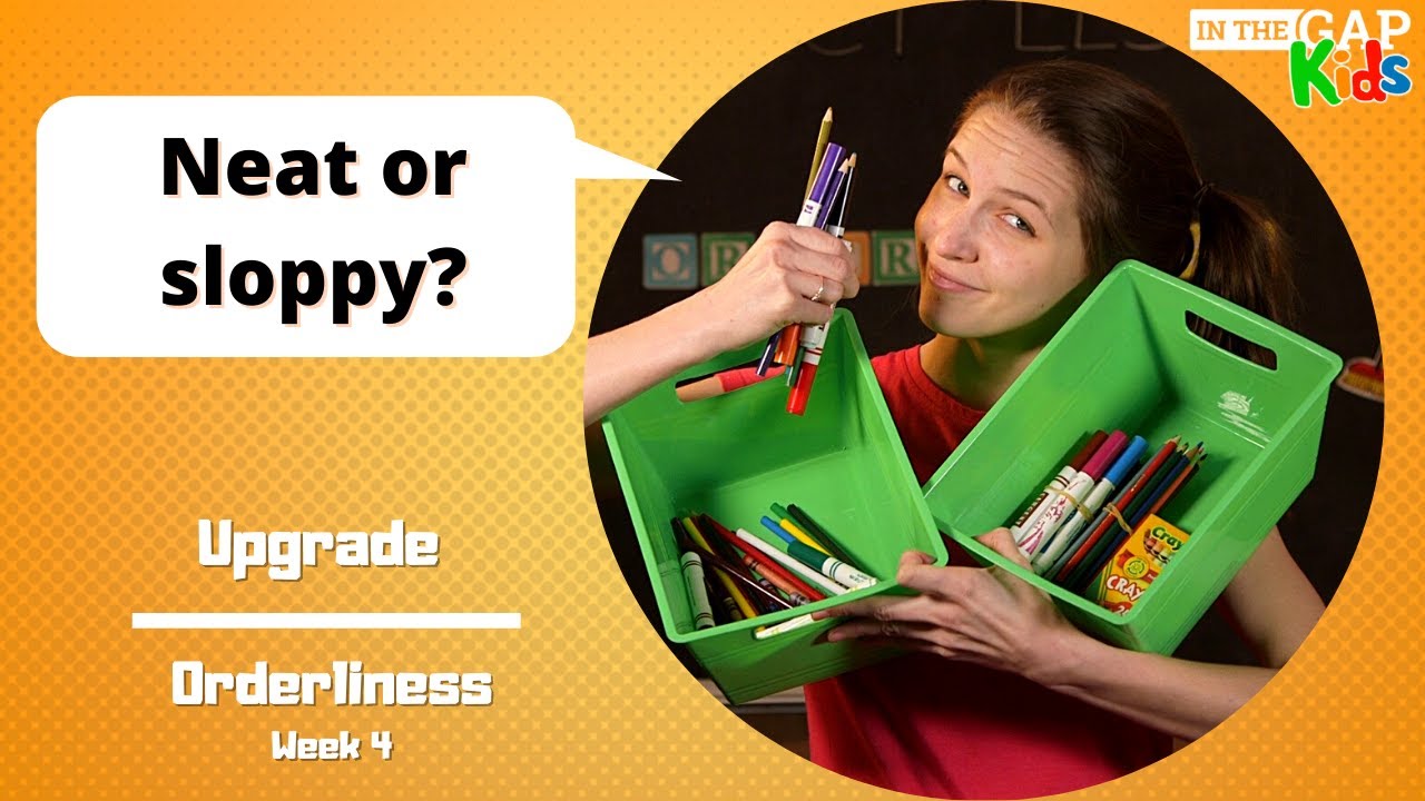upgrade-bible-object-lessons-for-kids-orderliness-for-kids-week-4