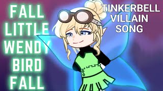 Fall Little Wendy Bird Fall• (TINKERBELL VILLAIN SONG)•~Gacha life 2~•