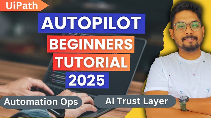 How to Use Autopilot in UiPath | Complete Beginner's Guide