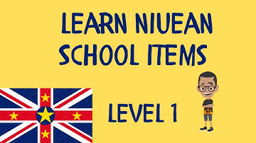 Learn Niuean - School Items Vocabulary (Niue Language)