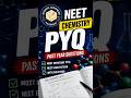 Neet chemistry pyqs #neetchemistry #chemistry #neetpyqs #neetpyqchemistry #chemistryshorts