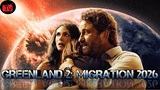GREENLAND 2: MIGRATION | movie trailers 2025 | movie trailers 2025 official trailers