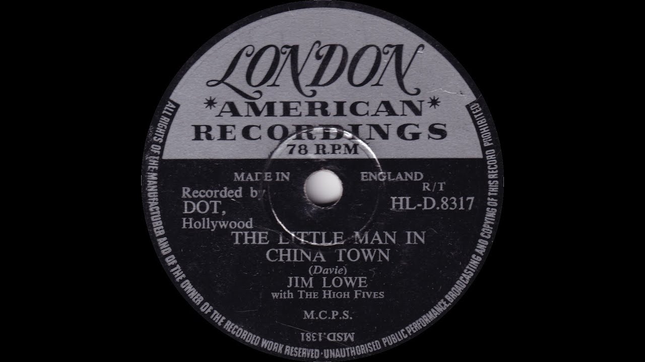 Jim Lowe - The Little Man In Chinatown - YouTube