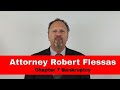 Attorney robert flessas  chapter 7 bankruptcy