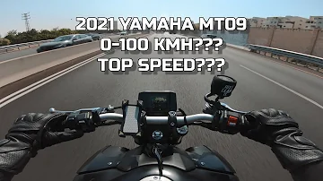 Yamaha MT09 TOP SPEED 2021|Acceleration | 0-100 | 0-200