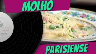 Molho Parisiense - Pasta And Roll