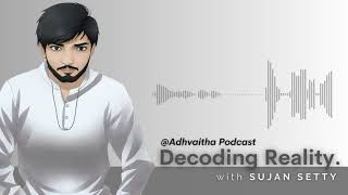 The Consciousness Evolution Journey: Nothing to Something Adhvaitha: Decoding Reality #consciousness