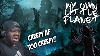 My Own Little Planet ||HELL THIS KID DREAMING UP!?|| Letsplay