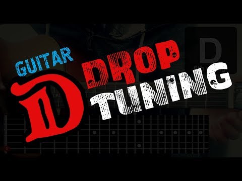 Best Drop D Guitar Tuning (Drop D = D A D G B E)