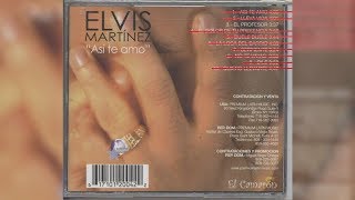 Elvis Martinez -  El Profesor ( Oficial) álbum Musical Así te Amo - 2003 Resimi