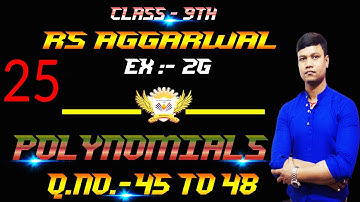 Class 9 rs aggarwal polynomial solution l rs aggarwal ex-2g solution class 9 l Part-25l #bkinstitute