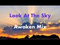 Osman - Look At The Sky Remix (Awaken Mix)