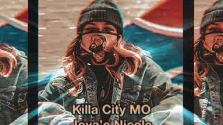 Jova’e Nicole - Killa City MO Jova’e Nicole - Killa City MO