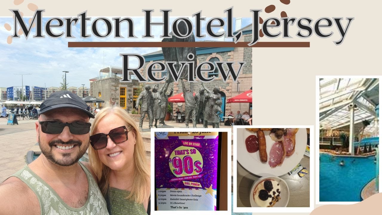 Jersey’s Gem: Merton Hotel Review - Food, Entertainment & Final Thoughts!