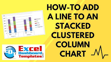 How-to Add a Line to an Stacked Clustered Column Chart in Excel