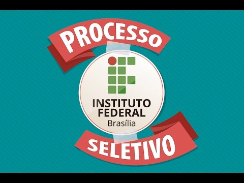 Processo Seletivo IFB 2015/2 - mais de 3.300 vagas Gratuitas!