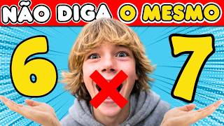 VOCÊ VAI PERDER! ❌ Não Diga O Mesmo Que Eu! | Mega Desafio | Não Repita o que Eu Digo | six seven