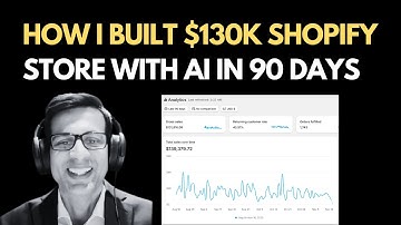 I Used AI to Build a $130K Shopify Store in 3 Months — Follow My Blueprint