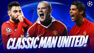 Full CLASSIC Manchester United Champions League Goals Guide