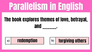 Test Your English Grammar - Parallelism