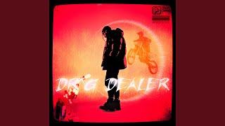 Drug Dealer