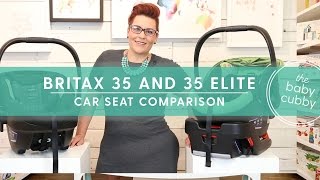Britax B-Safe 35 & Britax B-Safe 35 Elite Infant Car Seat Comparison