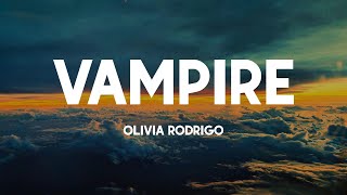 vampire - Olivia Rodrigo (Lyrics)