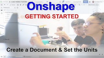 Learn Onshape - Project 1 - Step 1 -  Create a New Document and Set the Units