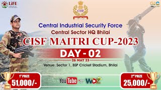 CISF MAITRI CUP - 2023 ( Bhilai ) || Day - 2 || Wdz Live screenshot 5