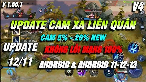 Mod Cam Xa Liên Quân Mobile V4 Mùa 4 2025 Không Lỗi Mạng Sau Update 12 11 Mới Nhất
