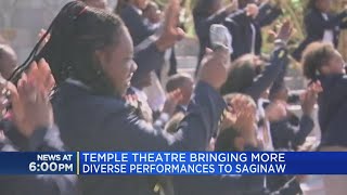 Temple Theatre bringing more diverse performances to Saginaw