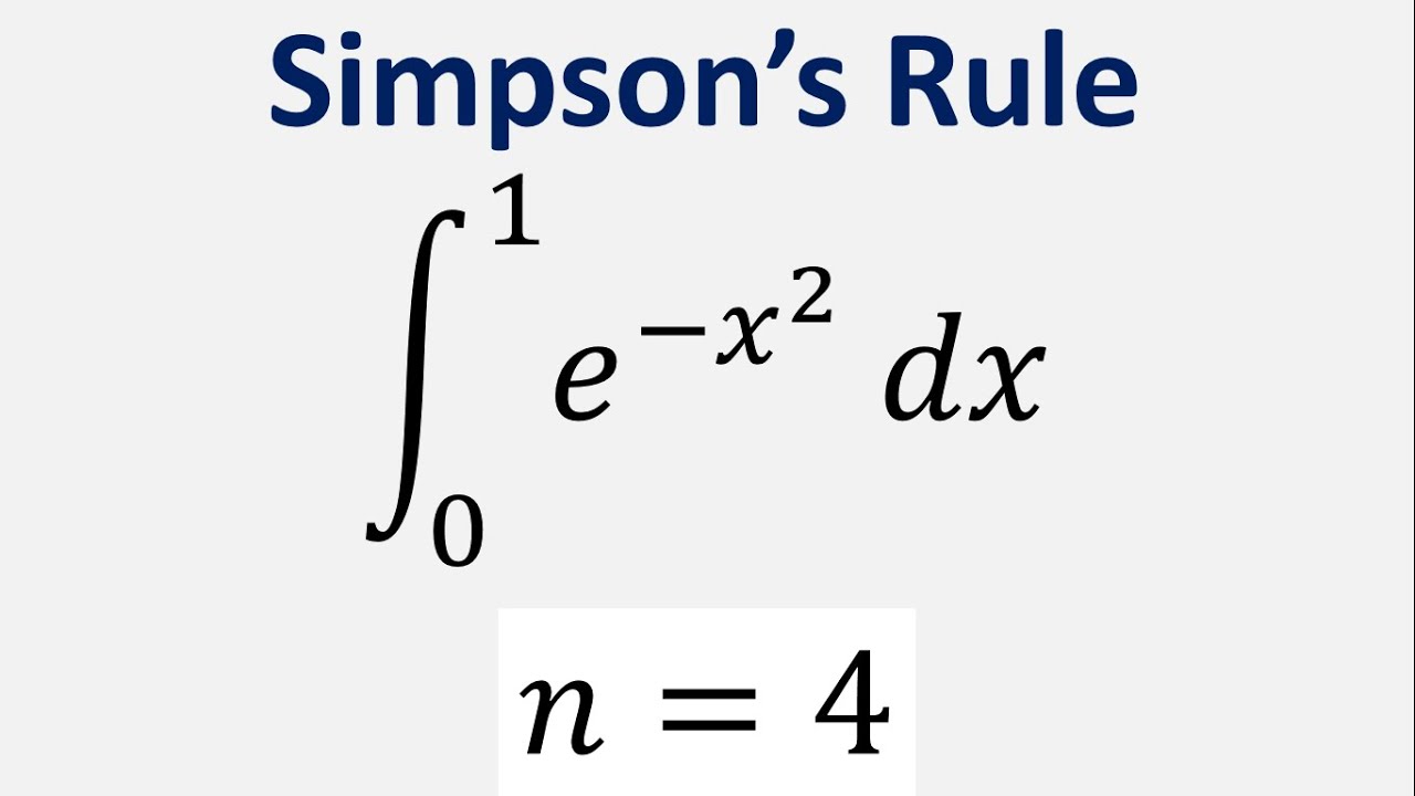 Use Simpson s Rule With N 4 To Approximate Value Of Integral E x 2 use-simpson-s-rule-with-n-4-to-approximate-value-of-integral-e-x-2