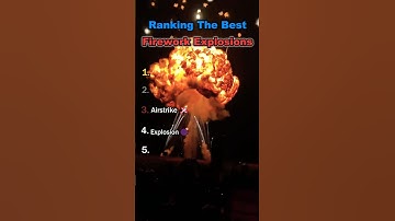 Ranking the Best Firework Explosions