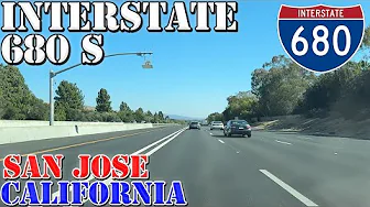 I-680 South - San Jose - California - 4K Highway Drive