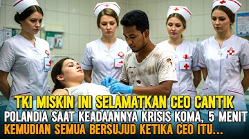 TKI YANG DIREMEHKAN❗TAPI BERHASIL  SELAMATKAN CEO CANTIK POLANDIA SAAT SEMUA MEDIS MENYERAH