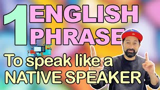 1 English Phrase to Speak 🗣️ like a Native speaker: Conditional Sentences (If-sentences)