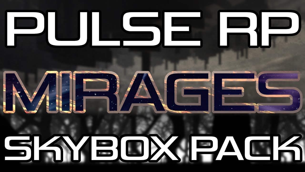 Pulse Rp Rouge Tutorial Pulse RP - Mirages Skybox Pack - YouTube