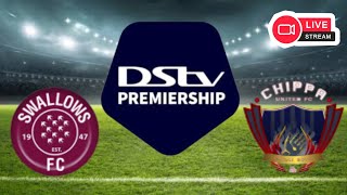 ? LIVE: Swallows vs Chippa United | DSTV Premiership 2023/24.