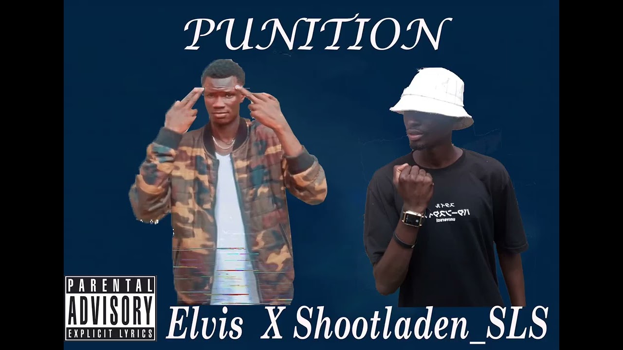 Elvis_centro feat Shootladen_SLS   Punition   (audio officiel) 