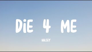 Halsey - Die 4 Me (Visualizer)