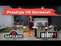 Napoleon Prestige VS Weber Genesis (Which Gas Grill Would you Choose?!?)