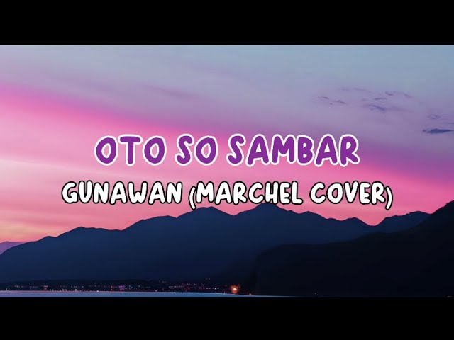 OTO SO SAMBAR - Lagu manado cover by Marchel class=